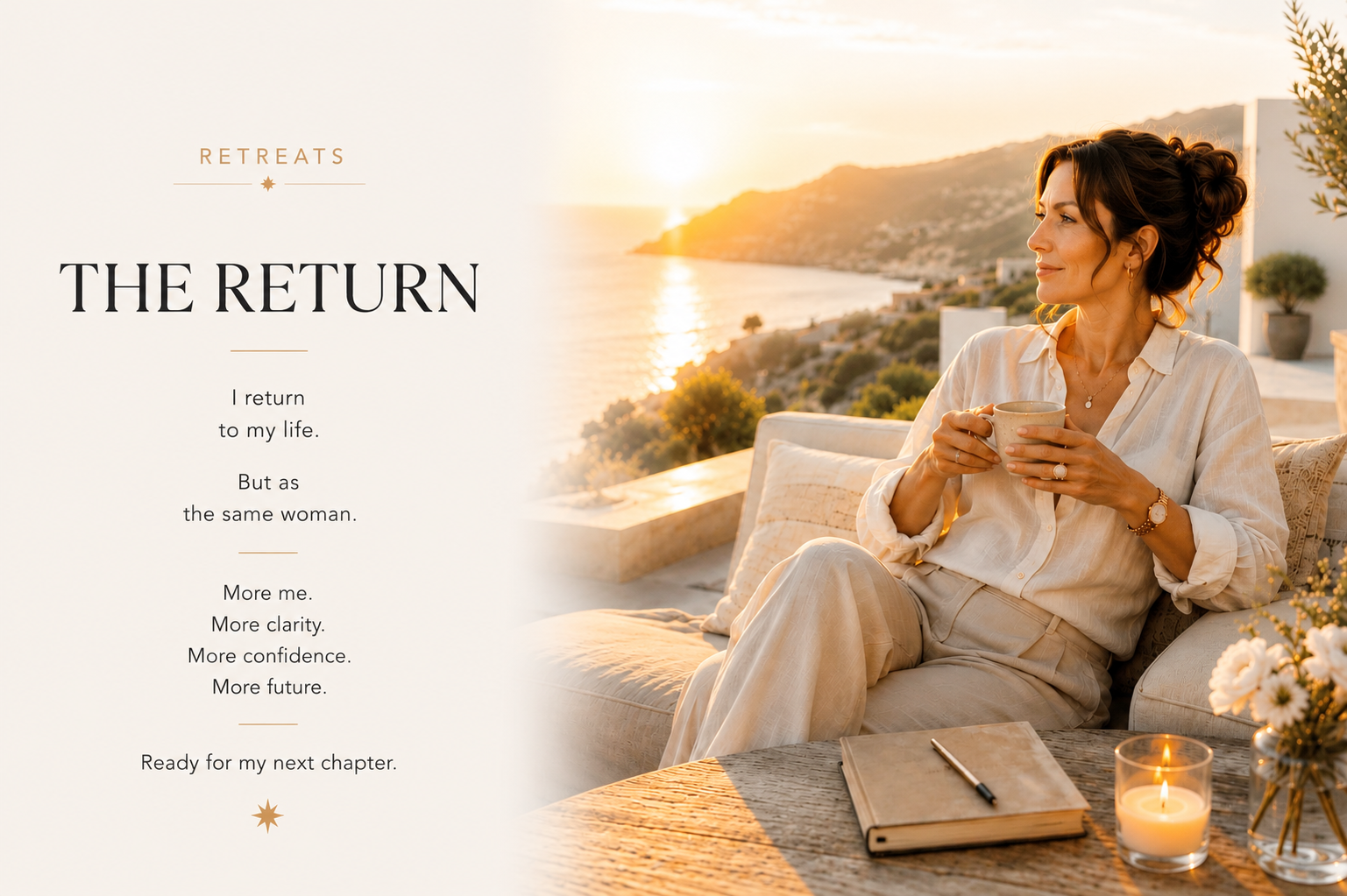 A woman sits on a seaside terrace at sunset holding a cup of tea while a notebook and candle rest beside her. The image represents integration, inner peace, personal transformation, renewed clarity and returning to everyday life with a deeper sense of purpose after a SHEJA Retreat.