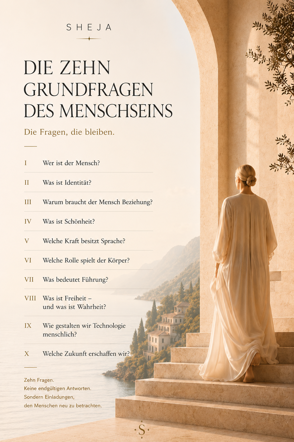 Eine Frau steigt in einer lichtdurchfluteten mediterranen Architektur eine Steintreppe hinauf und blickt in die Zukunft. Das Bild symbolisiert die Zehn Kanons von SHEJA, persönliche Entwicklung, Human Leadership, Werte, Identität, bewusstes Handeln, Menschlichkeit und einen Weg zu einer würdevollen Zukunft.